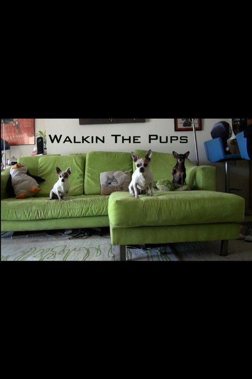 Walkin The Pups (2011) movie poster