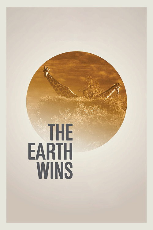 The Earth Wins (2013) movie poster