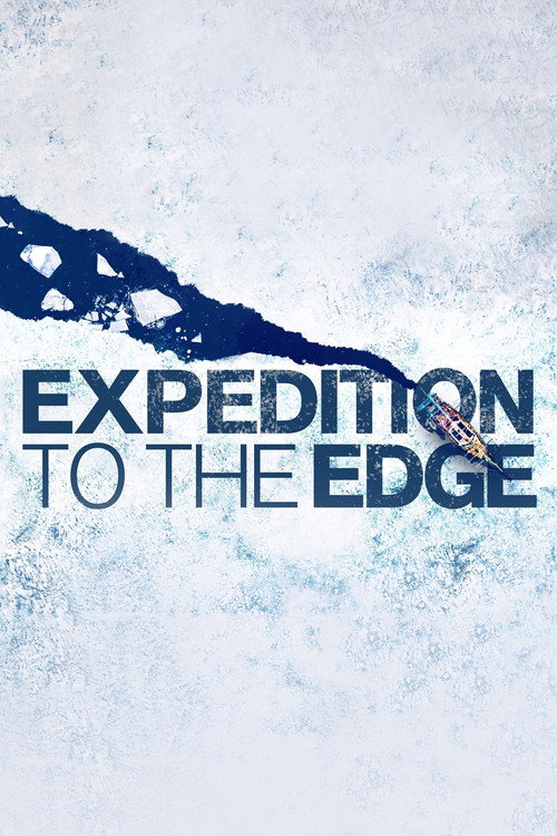 Expedition to the Edge (2020) TV show poster