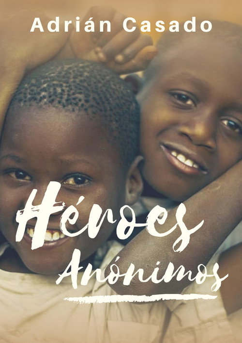 Héroes Anónimos (2018) movie poster