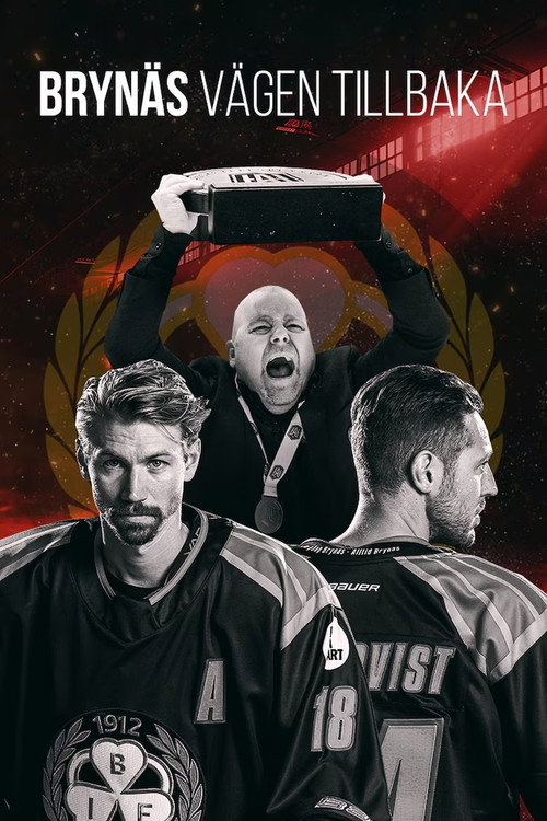 Brynäs IF - Vägen Tillbaka (2024) TV show poster