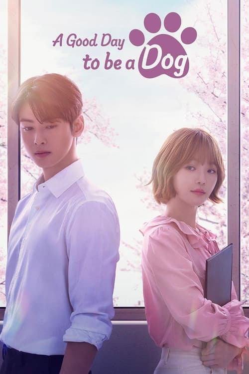 A Good Day to be a Dog (2023) TV show poster