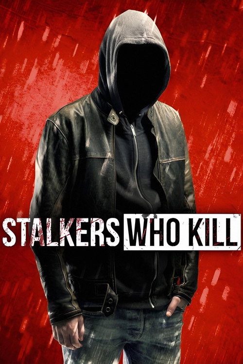 Stalkers Who Kill (2016) TV show poster