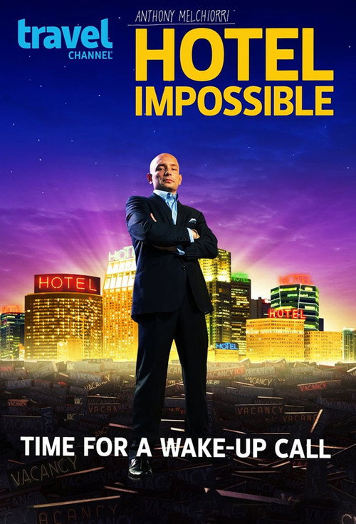 Hotel Impossible (2012) TV show poster