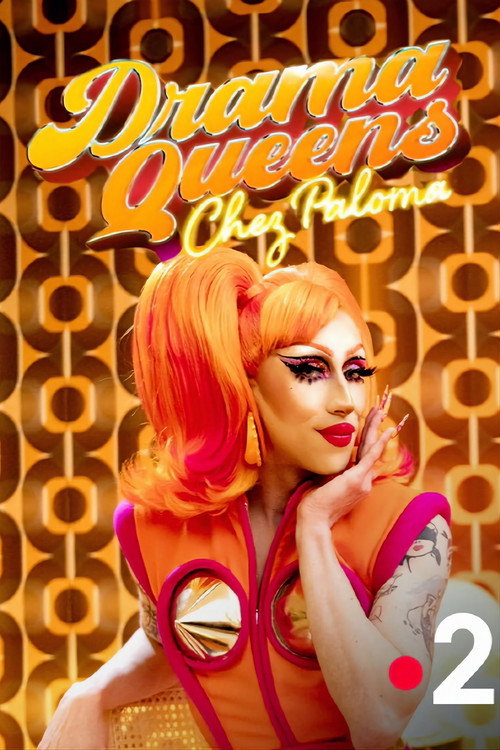 Drama Queens, Chez Paloma (2023) TV show poster