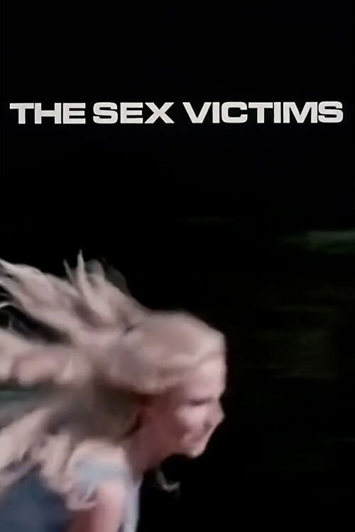 The Sex Victims (1973) movie poster