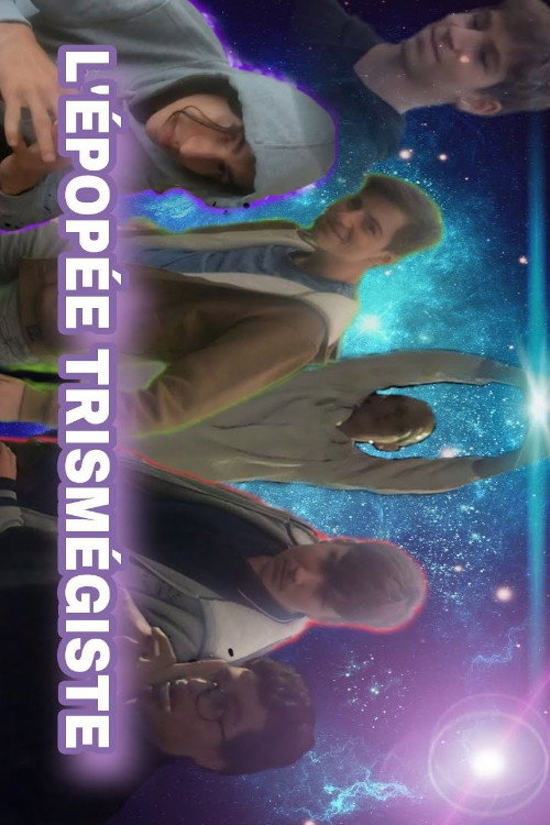 ÉPOPÉE TRISMÉGISTE : L'ÉCOLOGIE (2021) movie poster