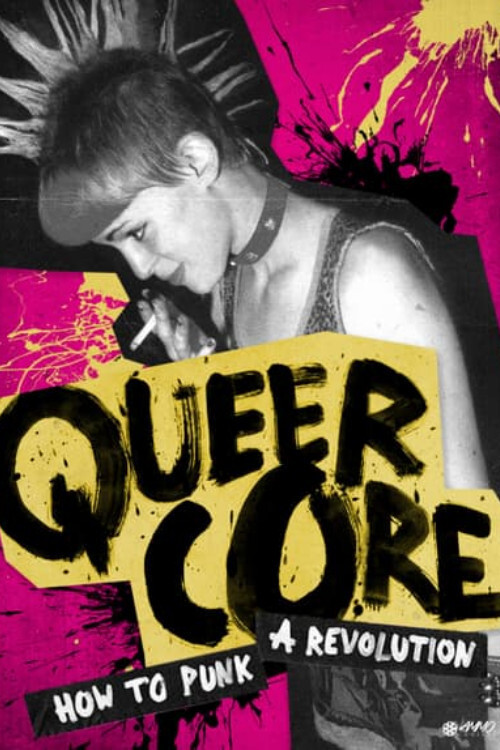 Queercore: How to Punk a Revolution (2017) movie poster
