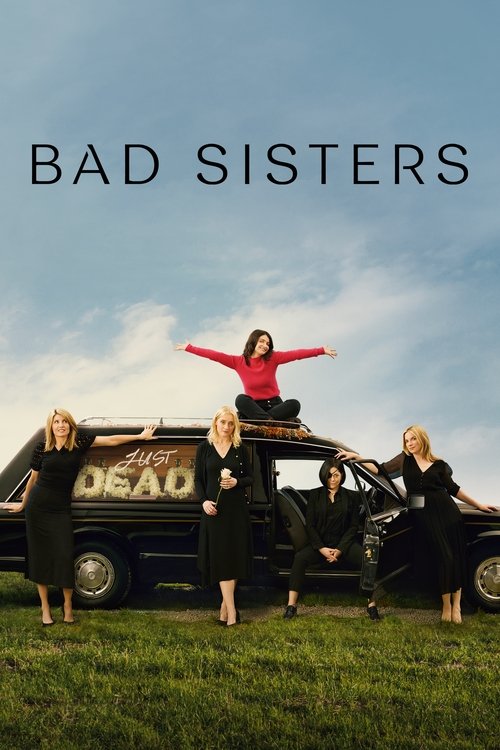 Bad Sisters (2022) TV show poster