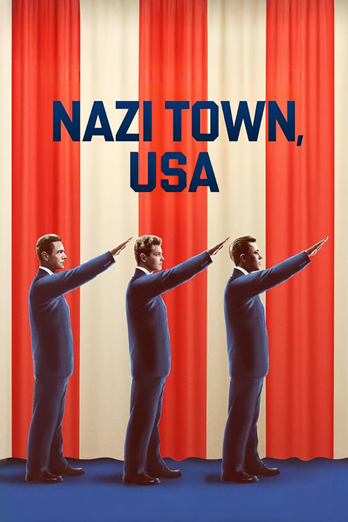 Nazi Town, USA (2024) movie poster