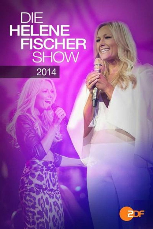 Die Helene Fischer Show 2014 (2014) movie poster