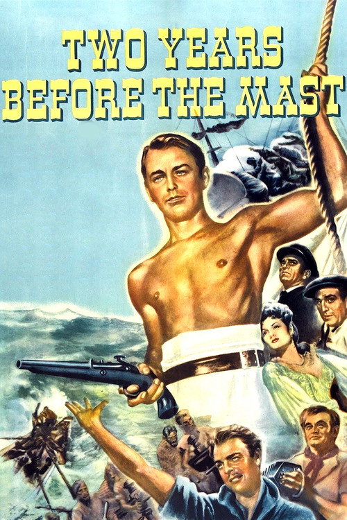 Two Years Before the Mast (1946) movie poster