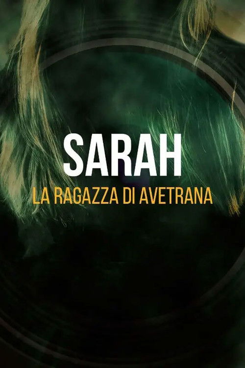 Sarah - La ragazza di Avetrana (2021) TV show poster