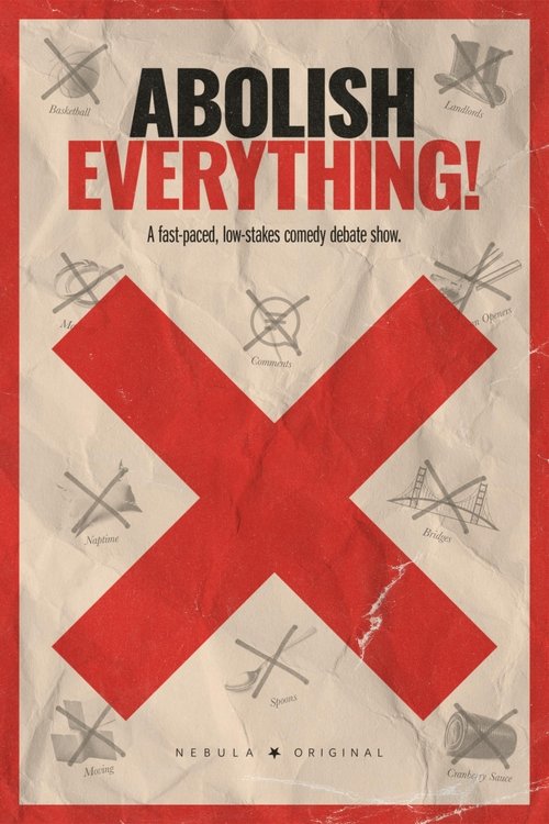 Abolish Everything! (2025) TV show poster