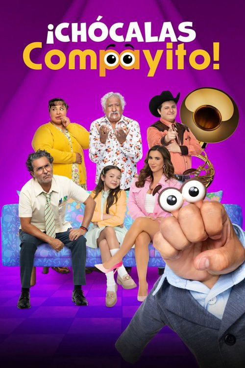 ¡Chócalas Compayito! (2023) TV show poster