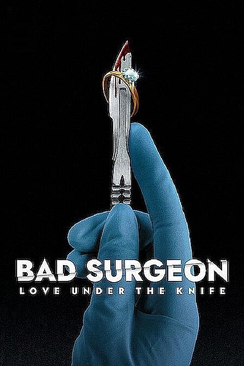 Bad Surgeon: Love Under the Knife (2023) TV show poster