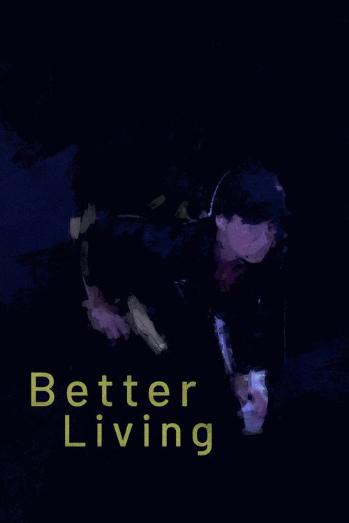 Better Living (2023) movie poster