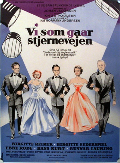 Vi som går stjernevejen (1956) movie poster