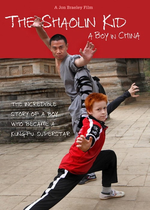The Shaolin Kid: A Boy In China movie poster