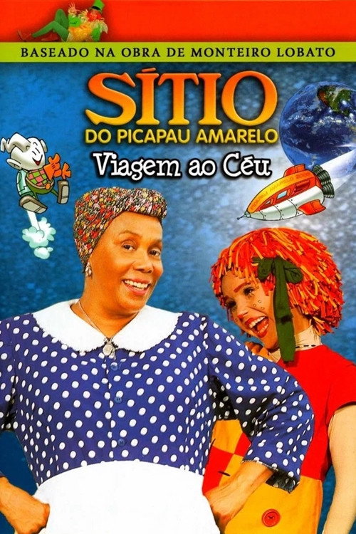 Sítio do Picapau Amarelo: Viagem ao Céu (2001) movie poster