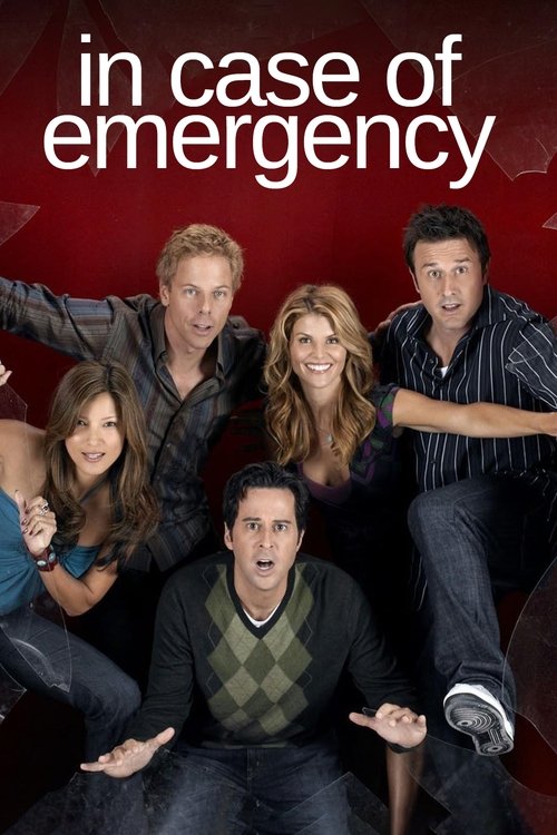 In Case of Emergency (2007) TV show poster