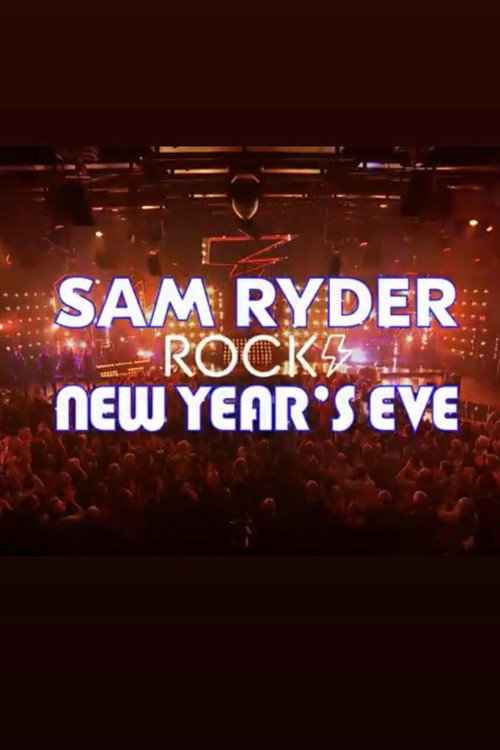 Sam Ryder Rocks New Year’s Eve (2022) movie poster