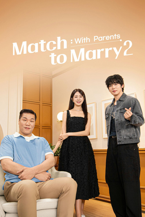 Match to Marry: With Parents (2026) TV show poster