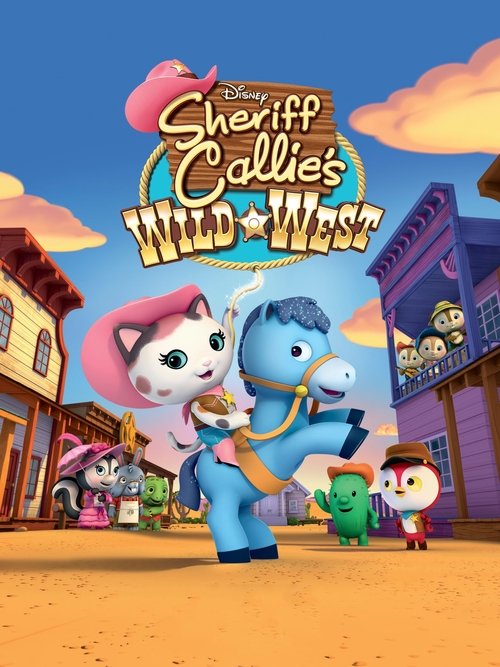 Sheriff Callie's Wild West (2013) TV show poster