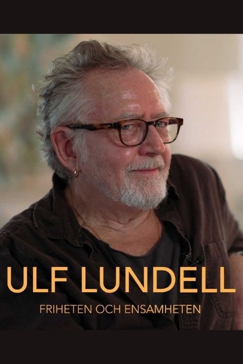 Ulf Lundell - friheten och ensamheten (2020) TV show poster