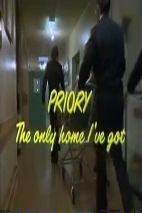 Priory: The Only Home I've Got (1979) movie poster