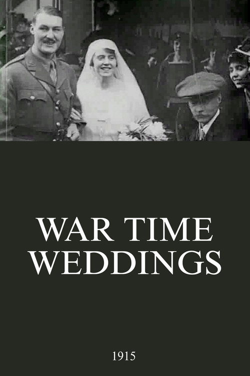 War Time Weddings (1915) movie poster