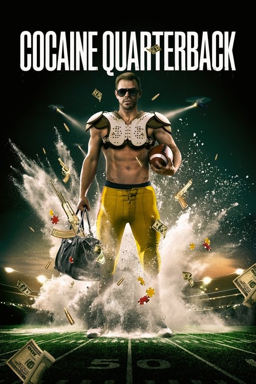 Cocaine Quarterback: Signal-Caller for the Cartel (2025) TV show poster