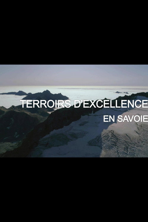 Terroirs d'excellence en Savoie (2020) movie poster