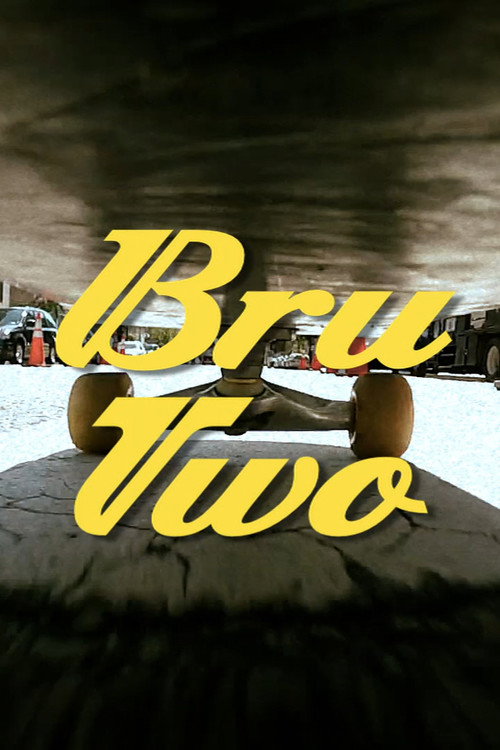 Bru-Two (2012) movie poster