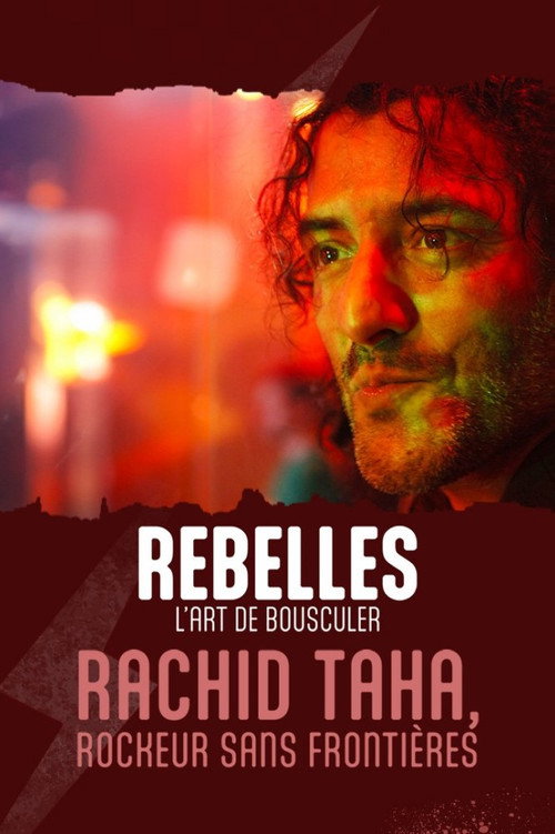 Rachid Taha, rockeur sans frontières (2023) movie poster