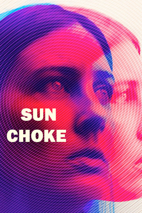 Sun Choke (2015) movie poster