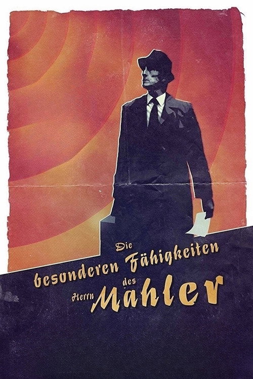 The Peculiar Abilities of Mr. Mahler (2017) movie poster