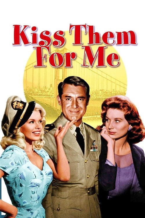 Kiss Them for Me (1957) movie poster