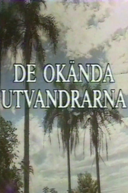 De okända utvandrarna (1991) movie poster