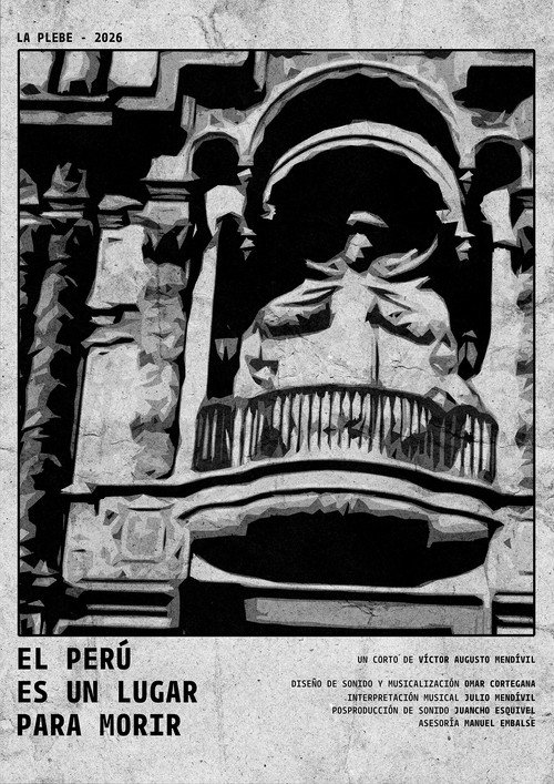 El Perú es un lugar para morir (2026) movie poster