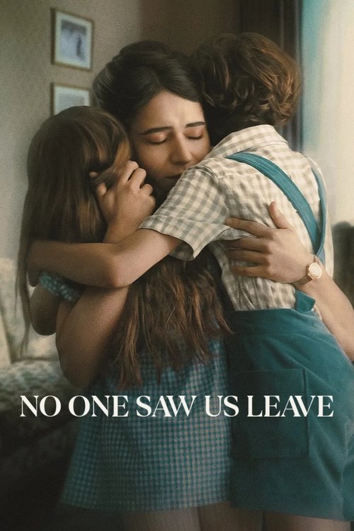 No One Saw Us Leave (2025) TV show poster