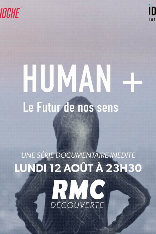 Human +  The Future of Our Senses (2019) TV show poster