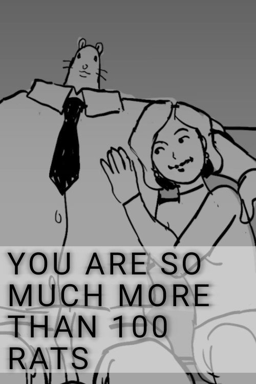 You Are So Much More Than 100 Rats movie poster