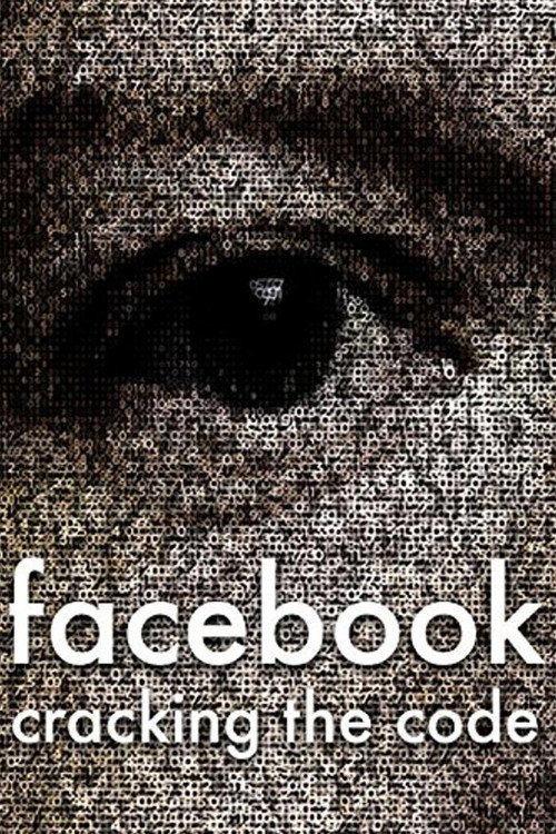 Facebook: Cracking the Code (2017) movie poster