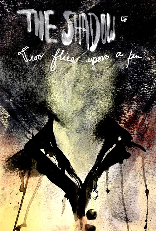 The Shadow of Two Flies Upon a Pin (2017) movie poster