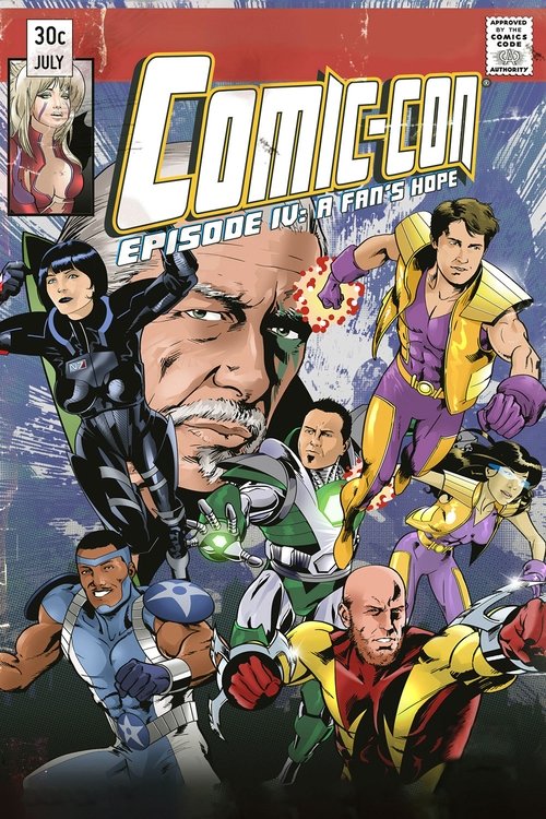 Comic-Con Episode IV: A Fan's Hope (2011) movie poster