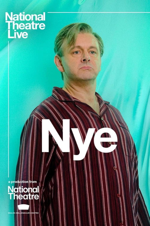 National Theatre Live: Nye (2024) movie poster