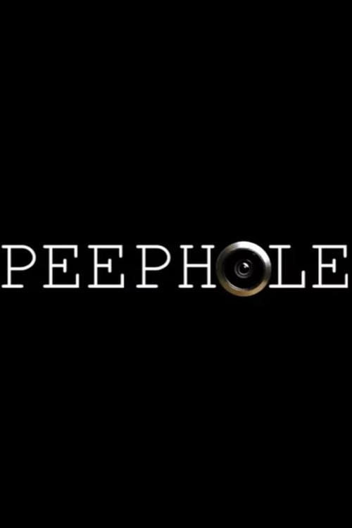Peephole (2015) movie poster