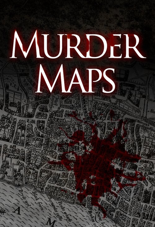 Murder Maps (2015) TV show poster