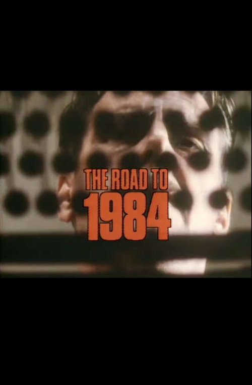The Road to 1984 (1984) movie poster